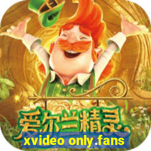 xvideo only.fans